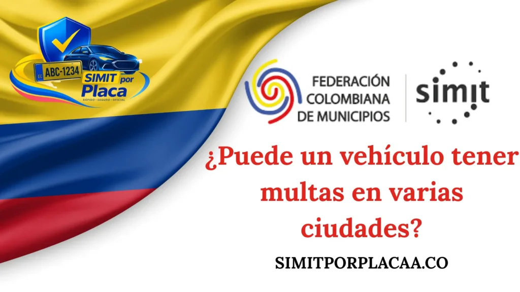 ¿Puede un vehículo tener multas en varias ciudades?